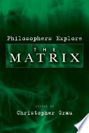 Philosophers explore The Matrix /