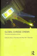 Global Chinese cinema : the culture and politics of Hero /