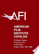 The American Film Institute catalog of motion pictures produced in the United States.