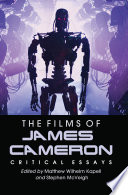 The films of James Cameron : critical essays /