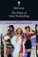 Refocus : the films of Amy Heckerling /