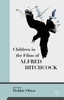 Children in the films of Alfred Hitchcock /