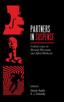 Partners in suspense : critical essays on Bernard Herrmann and Alfred Hitchcock /