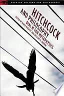 Hitchcock and philosophy : dial M for metaphysics /