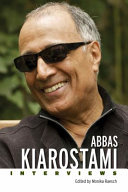 Abbas Kiarostami : interviews /