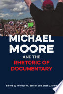 Michael Moore and the rhetoric of documentary /