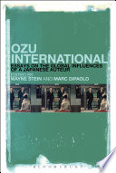 Ozu international : essays on the global influences of a Japanese auteur /