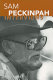 Sam Peckinpah : interviews /