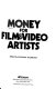 Money for film & video artists /