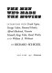 The Men who made the movies : interviews with Frank Capra, George Cukor, Howard Hawks, Alfred Hitchcock, Vincente Minnelli, King Vidor, Raoul Walsh, and William A. Wellman /