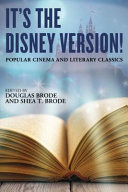 It's the Disney version! : popular cinema and literary classics /