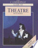 The Cambridge guide to theatre /