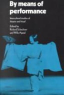 By means of performance : intercultural studies of theatre and ritual /