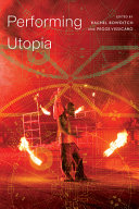 Performing utopia /