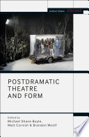 Postdramatic theatre and form /