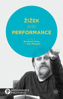 Zizek and performance /