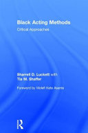 Black acting methods : critical approaches /