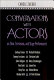 Conversations with actors on film, television, and stage performance /