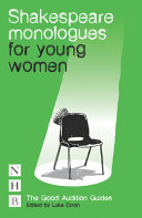Shakespeare monologues for young women /