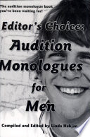 Editor's choice : audition monologues for men /
