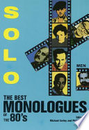 Solo! : the best monologues of the 80s (men) /