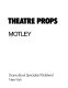 Theatre props /