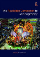 The Routledge companion to scenography /
