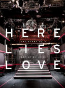 Here lies love : the story of a pop-up building /