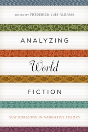 Analyzing world fiction : new horizons in narrative theory /