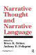 Narrative thought and narrative language /