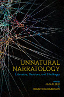 Unnatural narratology : extensions, revisions, and challenges /