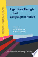 Figurative thought and language in action /