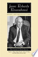 Jason Robards remembered : essays and recollections /