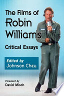 The films of Robin Williams : critical essays /