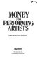 Money for performing artists /