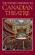The Oxford companion to Canadian theatre /