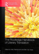 Routledge handbook of literary translation /