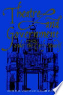 Theatre and government under the early Stuarts /