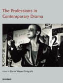 The professions in contemporary drama /