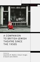 A companion to British-Jewish theatre since the 1950s /