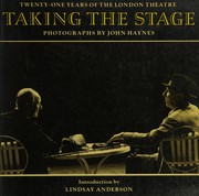 Taking the stage : twenty-one years of the London theatre : photographs /