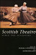 Scottish theatre since the seventies /