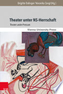 Theater unter NS-Herrschaft : theatre under pressure /