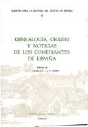 Genealogía, origen y noticias de los comediantes de España /