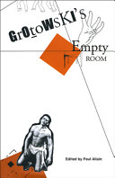 Grotowski's empty room /