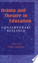 Drama and theatre in education : contemporary research /