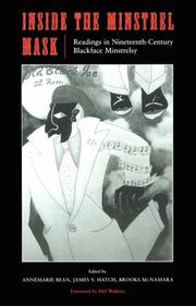 Inside the minstrel mask : readings in nineteenth-century blackface minstrelsy /