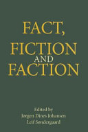 Fact, fiction and faction /