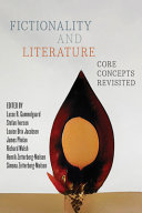 Fictionality and literature : core concepts revisited /