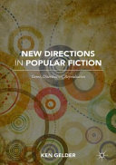 New directions in popular fiction : genre, distribution, reproduction /